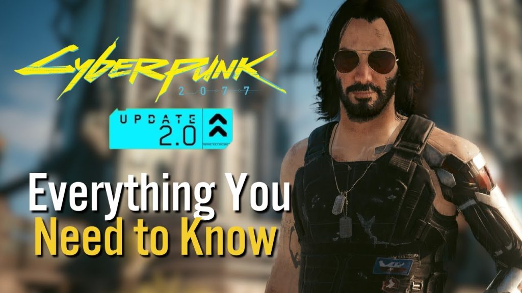 Everything You Need To Know About Cyberpunk 2077s Latest Update