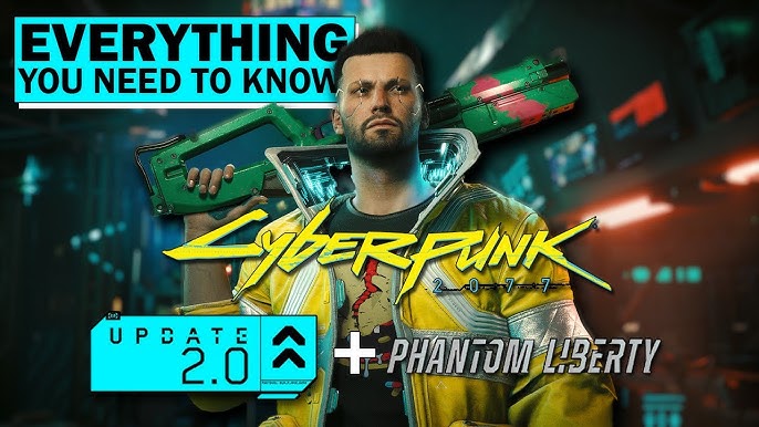 Everything You Need To Know About Cyberpunk 2077s Latest Update